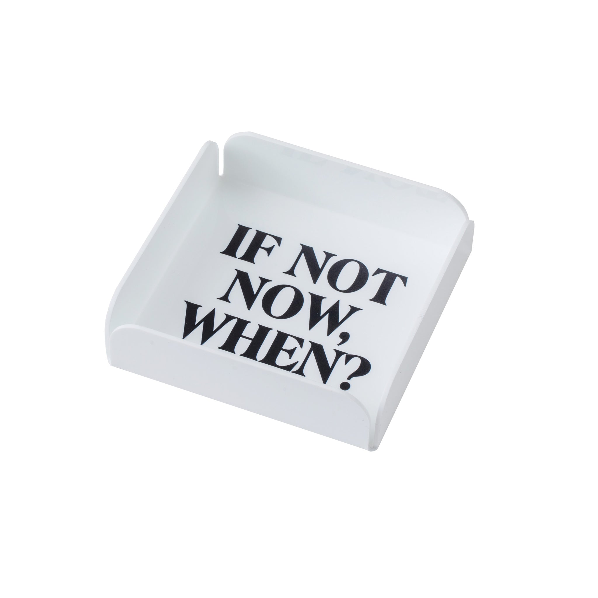 TRIP Tray | If Not Now When