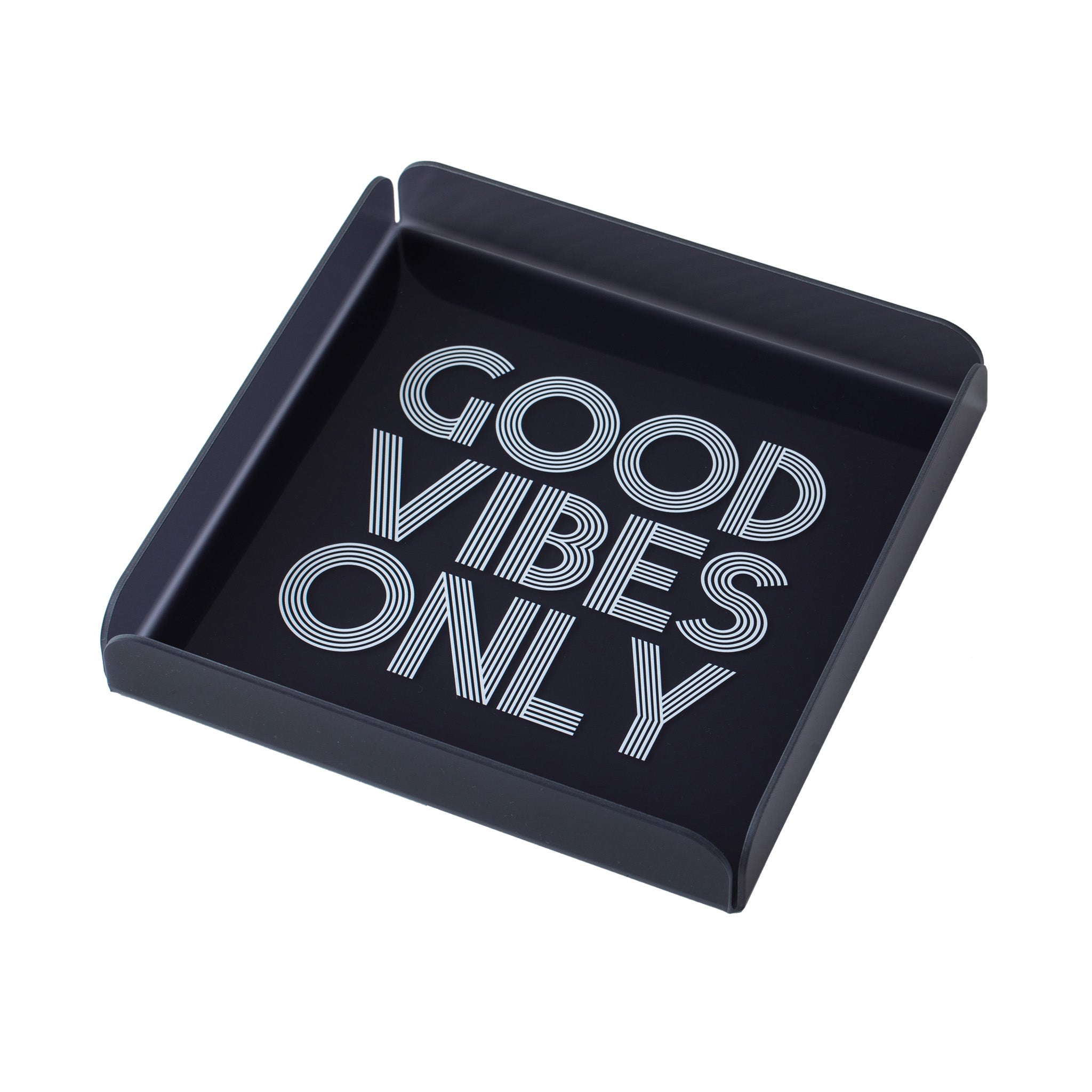 ZAP Tray | Good Vibes Only Grey