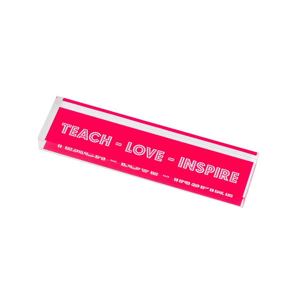 PAPER WEIGHT LONG | Teach Love Inspire Pink