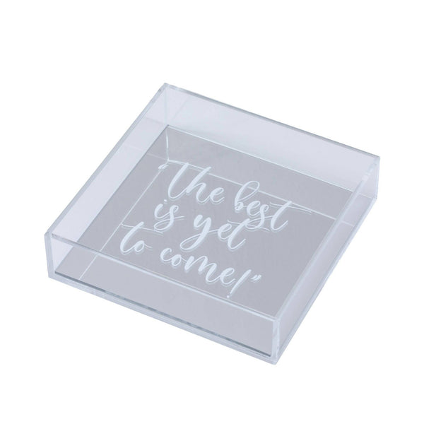 DORETE Tray |  Silver White "The Best is Yet to Come"